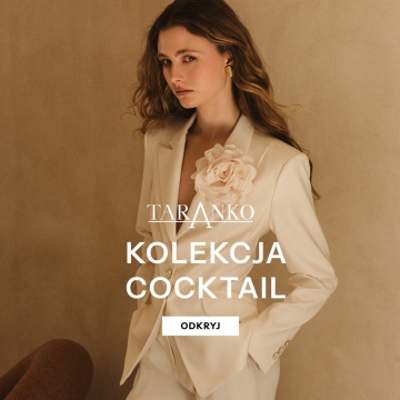 Odkryj specjalne okazje i kolekcję Cocktail w Taranko!